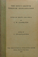 The Soul's Growth Through Reincarnation I+II